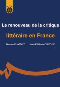 Le renouveau de la critique littéraire en France